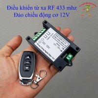 Bộ mạch điều khiển từ xa RF đảo chiều động cơ 12v