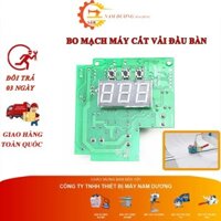 Bo mạch đồng hồ máy cắt vải đầu bàn - mạch điện máy cắt đầu bàn -  linh kiện máy cắt