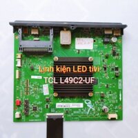 Bo mạch khiển tivi TCL L49C2-UF