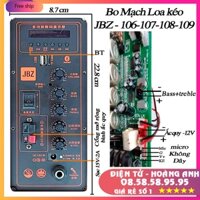 Bo mạch loa keo JBZ 106 -107 -108 -109 - J6 - J7 - J8 - J9 - hàng chính hãng jbz