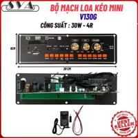 BỘ MẠCH LOA KÉO MINI V130G 30W 4R