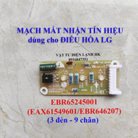 Bo mạch mắt nhận dùng cho điều hòa LG EBR65245001 EAX61549601 EBR646207 Vỉ tín hiệu máy lạnh Broad