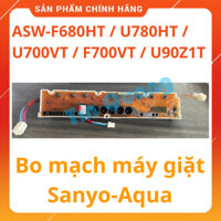 Bo mạch máy giặt Sanyo - Aqua ASW-F680HT / U780HT / U700VT / F700VT / U850VT / U90Z1T (Mainboard tháo máy) 8 phím 3 jack