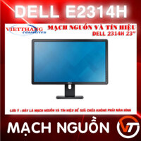 Bo Mạch nguồn và tín hiệu Màn hình Dell E2314H 23" ( Cũ - 2ND )