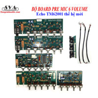 BỘ MẠCH PRE MIC 6 VOLUME LẮP RÁP AMPLI GIA ĐÌNH - 62001