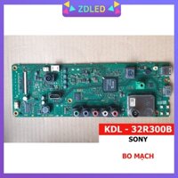 Bo mạch Tivi SONY: 32R300B, 32R300C, 32R300D, 32R410B