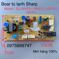 Bo mạch tủ lạnh Sharp SJ-16VF3 / SJ-18VF3 / SJ16VF4 / SJ-18VF4 ( MỚI 100% )