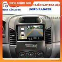 Bộ màn hình liền camera 360 cho xe FORD RANGER - màn hình android ô tô, cam hành trình oto, phụ kiện trang trí xe ô tô