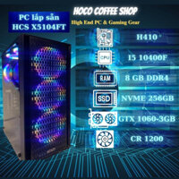 Bộ máy tính PC gaming HCS X5104FT I5-10400F, VGA GTX 1060 3gb / RX 580 8GB RAM (BH 36 Tháng)