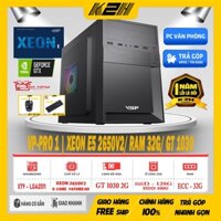 BỘ MÁY VP-PRO 1 | XEON 2650V2/ RAM 32G/ VGA GT 1030 2G – DDR5/ SSD 128G + HDD 500G/ PSU 450W