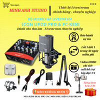 Bộ Mic Hát | Sound Card Icon Upod Pro & Mic Takstar PC-K850 Hát Livestream Điện Thoại, Máy Tính Chuyên Nghiệp
