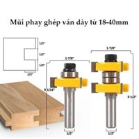 Bộ mũi phay gỗ ghép ván dày 18-40mm cốt 12ly7 - Mủi soi gỗ máy phay router cao cấp