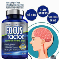 Bổ Não focus factor nutrition for the brain 180 viên Mỹ 2027