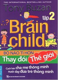 Bộ Não Tí Hon - Tập 2: Thay Đổi Thế Giới