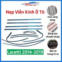 Bộ nẹp viền chân kính cong kính Lacetti 2004-2009 Inox sáng bóng chuẩn form xe