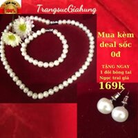 Bộ ngọc trai nhân tạo vòng cổ và vòng tay màu trắng ly 9 hạt gần tròn ít tì - Trang Sức Gia Hưng