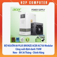 BỘ NGUỒN 80 PLUS BRONZE ACER AC750 Full Modular công suất định danh 750W - New - Chính Hãng - BH 36 Tháng