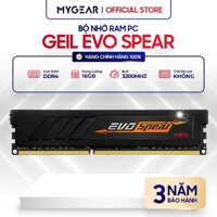 Bộ nhớ Ram PC GEIL EVO SPEAR DDR4 8GB/16GB 3200MHz