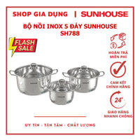 Bộ nồi 3 cái Inox 5 đấy nắng kiếng SUNHOUSE dùng được bếp từ SHG788