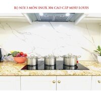 Bộ nồi 3 món Inox 304 cao cấp, Bộ xoong Inox Misu Louis hoàng gia đáy từ nguyên khối 3 lớp