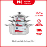 Bộ nồi inox 1 đáy Sunhouse SH224 - Hàng chính hãng