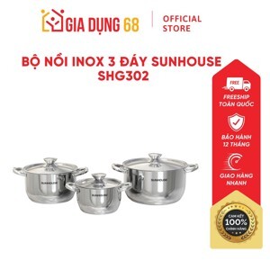 Bộ nồi inox 3 đáy Sunhouse SHG302