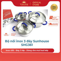 Bộ nồi inox 3 đáy Sunhouse SHg361 - Quai núm silicon, vung kính taeang