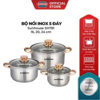 Bộ nồi inox 5 đáy Sunhouse SH781 - gồm 3 nồi với đường kính 16cm-20cm-24cm - Đáy từ dùng mọi loại bếp - 5 lớp đáy