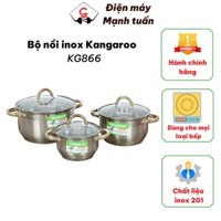 Bộ nồi inox, bộ nồi bếp từ 5 đáy nắp kính Kangaroo KG866 chất liệu inox 201 sáng bóng, chống trầy xước