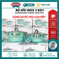 BỘ NỒI INOX LIỀN ĐÁY SUNHOUSE MAMA SHG702
