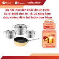 Bộ nồi Inox liền khối Elmich Hera EL-8138IN size 16, 18, 22 tặng kèm chảo chống dính full induction 26cm