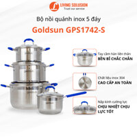 Bộ nồi quánh inox 5 đáy Goldsun GPS1742-S đáy từ vung kính dùng cho mọi loại bếp Hàng Chính Hãng
