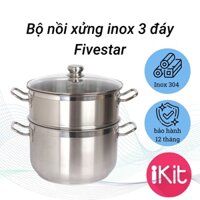 Bộ nồi xửng hấp inox 3 đáy nắp kính Fivestar (26/28/30 cm). Inox 430, bảo hành 12 tháng.