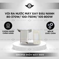 Bộ Ống Vòi Ra Nước 80-370W/ 100-750W/ 105-800W Dùng Cho Máy Xay Vắt Đậu Nành, Điện Máy HKN, Phụ Kiện Máy Xay Đậu Nành