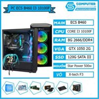 Bộ PC game ECS B460 Core i3 Ram 8GB VGA GTX 1050 2G