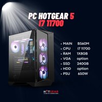 BỘ PC HOTGEAR 5 / INTEL I7 11700 / B560M / DDR4 8GB / SSD 240GB / PSU 650W