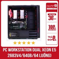 BỘ PC WORKSTATION DUAL XEON E5 2683v4 /64GB/GT1030 (32 nhân 64 luồng)