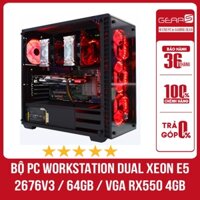 BỘ PC WORKSTATION DUAL XEON E5 2676v3 / 64GB / VGA RX550 4GB DDR5