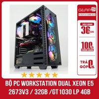 BỘ PC WORKSTATION DUAL XEON E5 2673v3 / 32GB /GT1030 LP 4GB