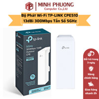 Bộ Phát Wi-Fi TP-LINK CPE510 13dBi Tốc Độ 300Mbps Tần Số 5GHz