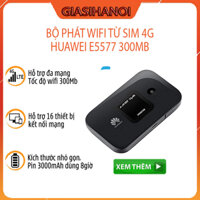Bộ Phát Wifi 4G Huawei E5577 Tốc Độ 150Mb - Pin khủng 3000mAh , Dùng Đa Nhà Mạng Giao Hàng Hỏa Tốc /  Huawei E5577
