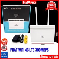 Bộ phát wifi 4G LTE CPE H2Pro 300Mbps hỗ trợ 3 cổng LAN, bộ phát wifi 4g tốt nhất hiện nay