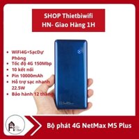 Bộ Phát Wifi 4G Netmax M5 Plus NM-M5-Plus Tốc Độ 150Mbps Kiêm Sạc Dự Phòng Pin 10000mAh Hỗ Trợ Sạc Nhanh 22.5W