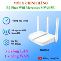 Bộ Phát Wifi Mercusys MW305R Chuẩn N 300Mbps 4 Râu