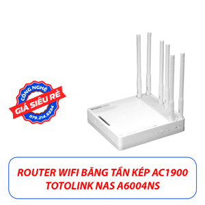 Bộ phát Wifi Totolink A6004NS siêu khủng