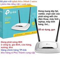 Bộ phát wifi tplink 841n 300mb 2 anten riêng biệt( phiên bản tiếng việt ) xanh ngọc - dùng mạng dây cắp vào phát wifi