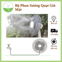 Bộ Phun Sương Quạt Gió Mát- Hệ Thống Làm Mát Sương Mù Vòng Phun Sương Gắn Quạt Công Nghiệp