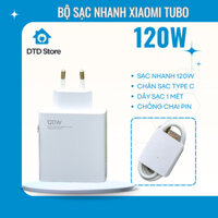 Bộ Sạc Siêu Nhanh Xiaomi Tubo 120w chân TypeC Không Nóng Máy, Chống Chai Pin Kèm Dây Sạc 1M Tpye C