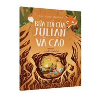 Bộ sách 8 cuốn thiếu nhi Gieo những mầm xanh Cuốn lẻ - Bữa tối của Julian và Cáo