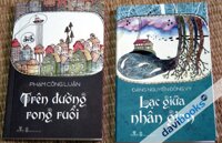 Bộ Sách: Lạc Giữa Nhân Gian & Trên Đường Rong Ruổi